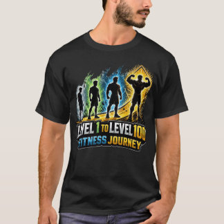 Level 1 to Level 100 Fitness Journey: RPG Gym Prog T-Shirt