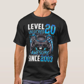 Level 20 Unlocked Awesome Since 2003 20th Birthday T-Shirt