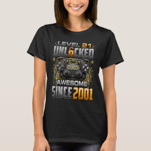 Level 21 Unlocked Awesome Since 2001 21st Birthday T-Shirt