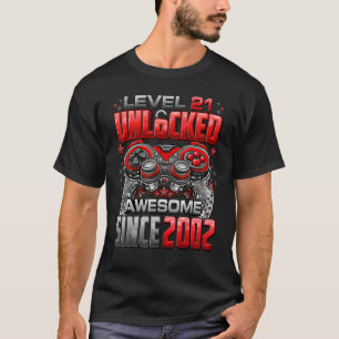 Level 21 Unlocked Awesome Since 2002 21st Birthday T-Shirt