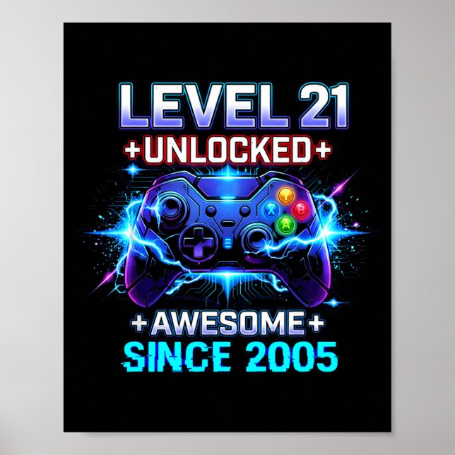 Level 21 Unlocked Awesome Since 2005 21st Birthday Poster (Front)