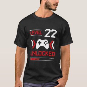 Level 22 unlocked  Gamers 22nd birthday T-Shirt
