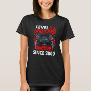 Level 23 Unlocked Awesome Since 2000 23rd Birthday T-Shirt