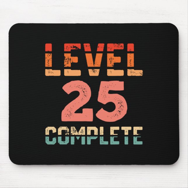Level 25 Complete Tee Retro Gamer 25th Birthday An Mouse Pad (Front)