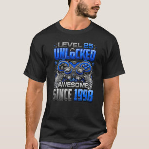 Level 25 Unlocked Awesome Since 1998 25th Birthday T-Shirt