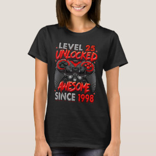 Level 25 Unlocked Awesome Since 1998 25th Birthday T-Shirt