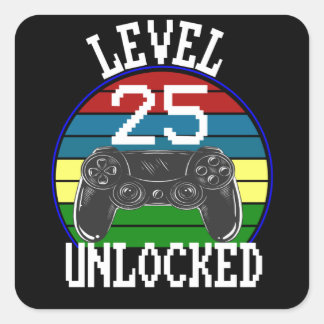 Level 25 Unlocked Funny 25th Birthday Gift idea Square Sticker