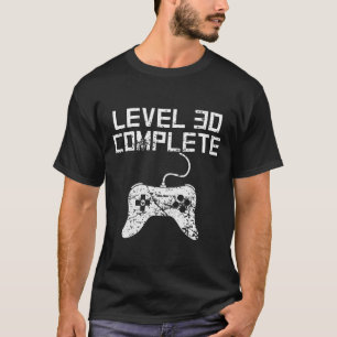 Level 30 Complete 30th Birthday T-Shirt