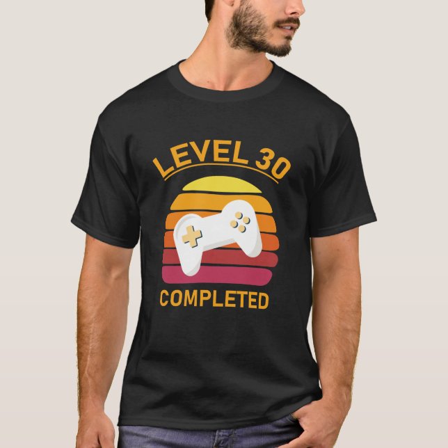 level 30 completed T-Shirt (Front)