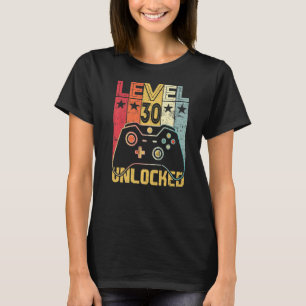 Level 30 Unlocked  30th Birthday 30 Year Old  Game T-Shirt