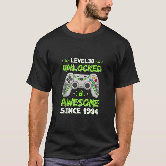 Level 30 Unlocked Awesome Since 1994 Gamer 30th Bi T-Shirt (Front)