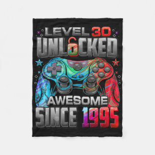 Level 30 Unlocked Awesome Since 1995 30th Birthday Fleece Blanket