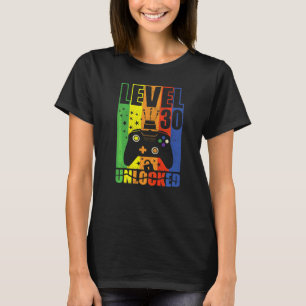 Level 30 Unlocked Birthday Level Up 30th Birthday  T-Shirt