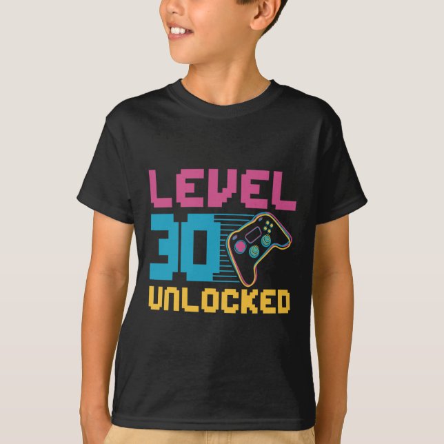 Level 30 Unlocked Gaming Birthday  T-Shirt (Front)