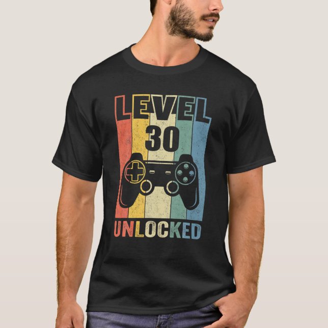 Level 30 Unlocked Shirt Funny Video Gamer 30th Bir (Front)