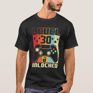 Level 30 Unlocked Shirt Funny Video Gamer 30th Bir