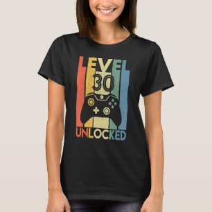 Level 30 Unlocked  Video Gamer 30th Birthday T-Shirt