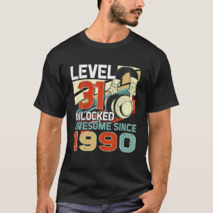 Level 31 Unlocked Awesome Since 1990 31St Birthday T-Shirt