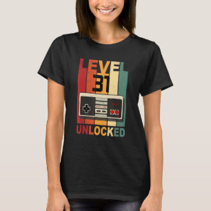 Level 31 Unlocked Shirt Video Gamer 31st Birthday