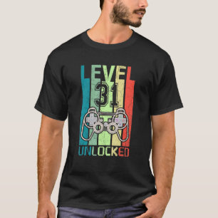 Level 31 Unlocked Video Gamer 31th Birthday Tee