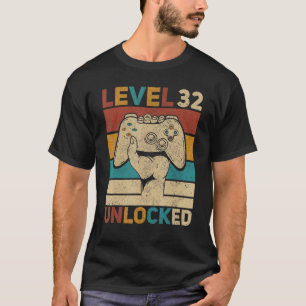 Level 32 Unlocked 32nd Birthday 32 Years Old Gamer T-Shirt