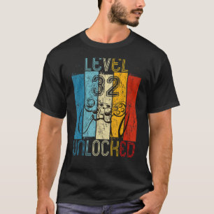 Level 32 Unlocked   Video Gamer 32nd Birthday T-Shirt
