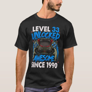 Level 33 Unlocked Awesome Since 1990 33rd Birthday T-Shirt