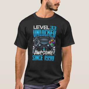 Level 33 Unlocked Awesome Since 1990 33rd Birthday T-Shirt