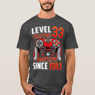 Level 33 Unlocked Awesome Since 1993 33rd Birthday T-Shirt