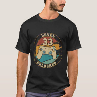 Level 33 Unlocked Gamer 33Th Birthday Decorations T-Shirt