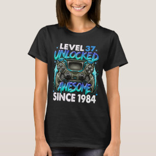 Level 37 Unlocked Awesome Since 1984 37th Birthday T-Shirt