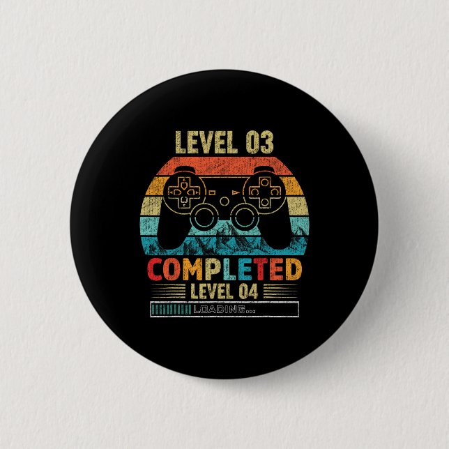 Level 3 Complete Level 4 Loading 3rd Birthday Vide 6 Cm Round Badge (Front)