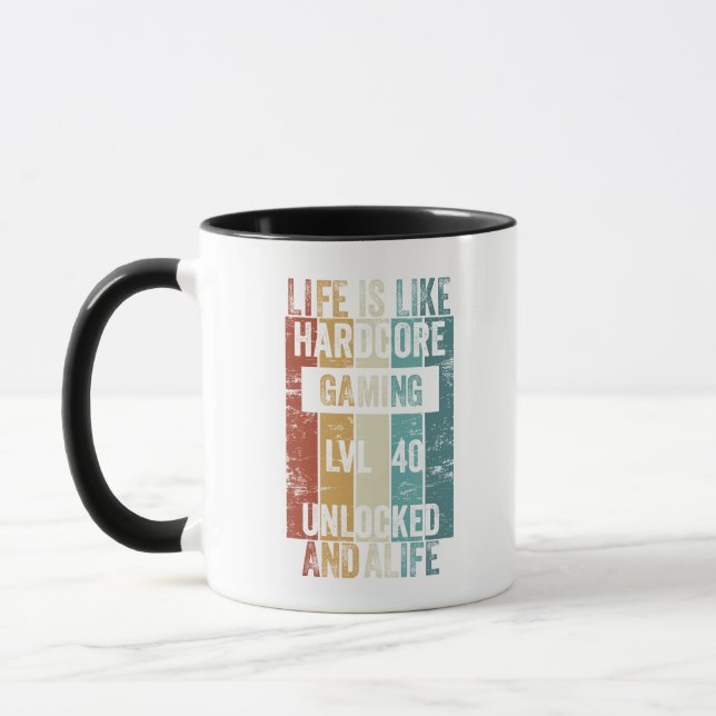 Level 40 Life is like Hardcore Gaming Mug (Left)