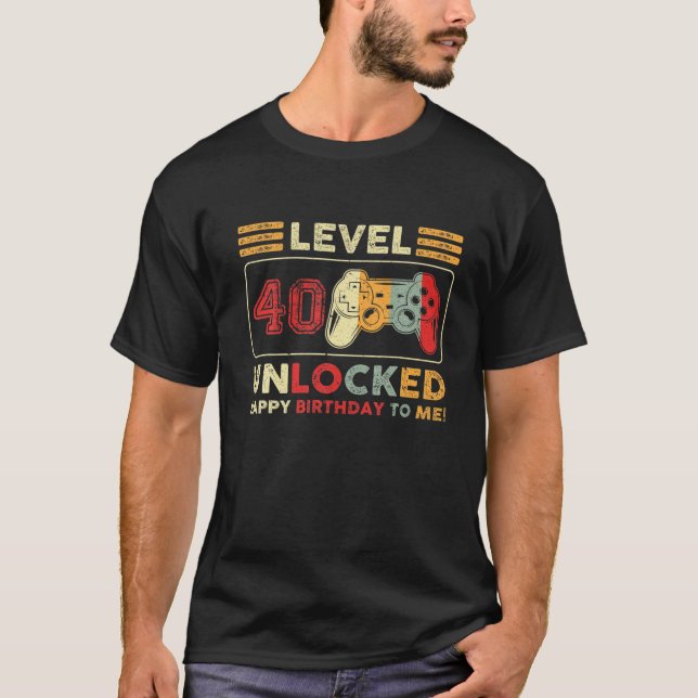 Level 40 Unlocked Awesome 1982 Video Game 40Th Bir T-Shirt (Front)