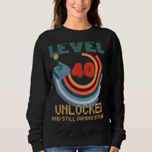 Level 40 Unlocked Video Gamer 40th Birthday 4 Sweatshirt
