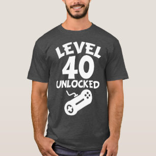 Level 40 Unlocked Video Games 40th Birthday T-Shirt