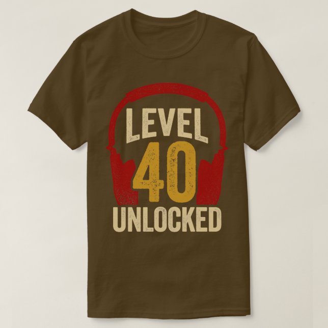 Level 40 Unlocked Video Gaming  Birthday Gift  T-Shirt (Design Front)