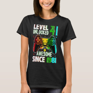 Level 41 Unlocked Awesome Since 1981 41st Birthday T-Shirt