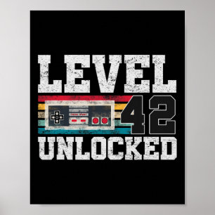 Level 42 Unlocked 42 Year Old Gift Video Gamer 42n Poster