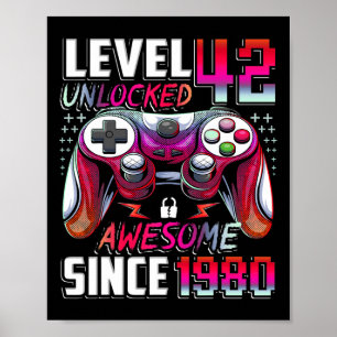 Level 42 Unlocked Awesome Since 1980 42nd Birthday Poster
