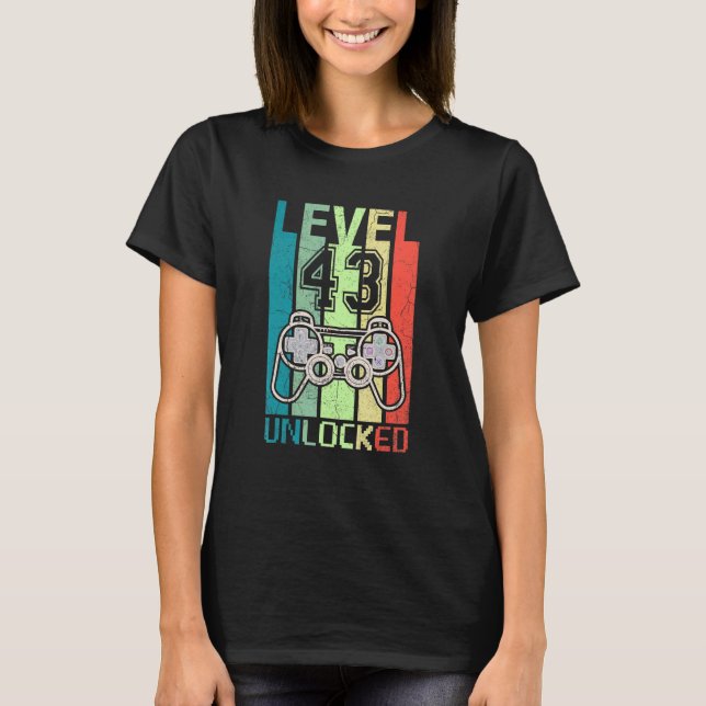 Level 43 Unlocked  Video Gamer 43th Birthday  Tee (Front)