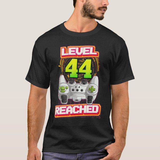 Level 44 Reached Gamer 44th Birthday Video Gaming  T-Shirt (Front)