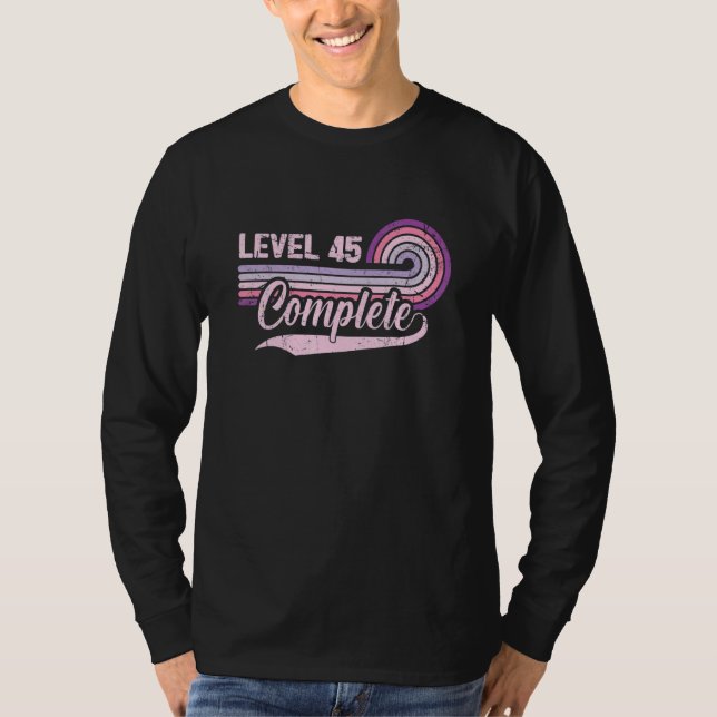 Level 45 Complete  45th Wedding Aniversary For Her T-Shirt (Front)
