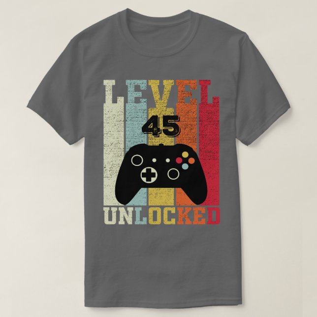 Level 45 Unlocked Funny Video 45th Birthday Gift T-Shirt (Design Front)