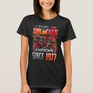 Level 46 Unlocked Awesome Since 1977 46th Birthday T-Shirt