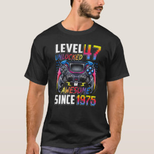 Level 47 Unlocked Awesome Since 1975 47th Birthday T-Shirt