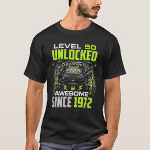 Level 50 Unlocked Awesome Since 1972 50Th Birthday T-Shirt