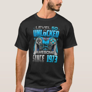Level 50 Unlocked Awesome Since 1973 50th Birthday T-Shirt