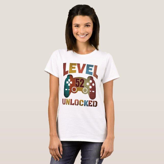 LEVEL 52 UNLOCKED  T-Shirt (Front Full)