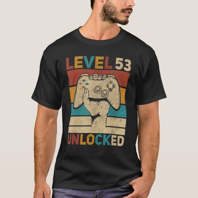 Level 53 Unlocked 53rd Birthday 53 Years Old Gamer T-Shirt (Front)